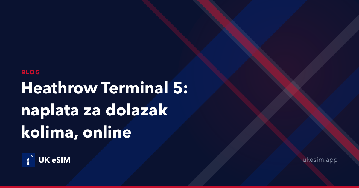 Heathrow Terminal 5: naplata za dolazak kolima, online