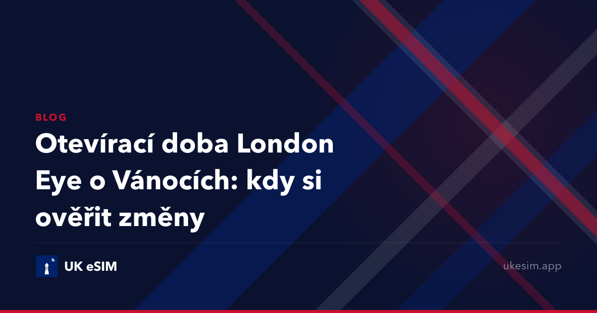 Otevírací doba London Eye o Vánocích: kdy si ověřit změny