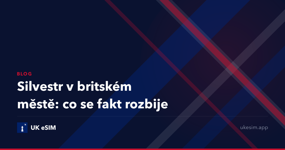 Silvestr v britském městě: co se fakt rozbije