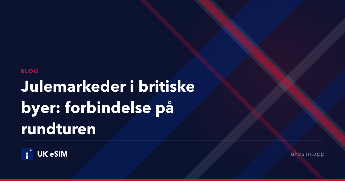 Julemarkeder i britiske byer: forbindelse på rundturen