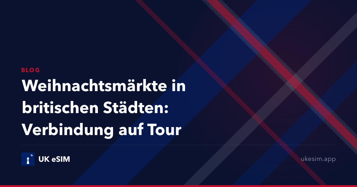 Weihnachtsmärkte in britischen Städten: Verbindung auf Tour