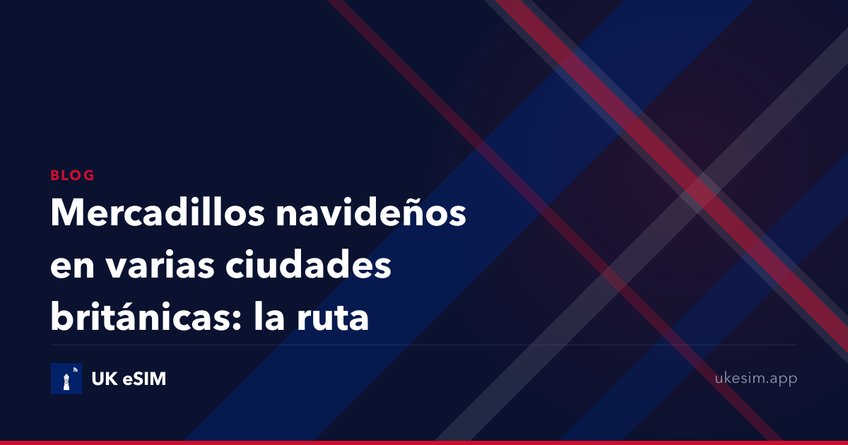 Mercadillos navideños en varias ciudades británicas: la ruta