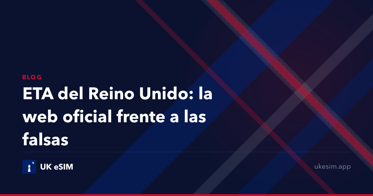 ETA del Reino Unido: la web oficial frente a las falsas