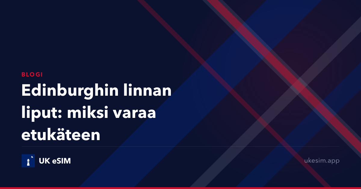 Edinburghin linnan liput: miksi varaa etukäteen
