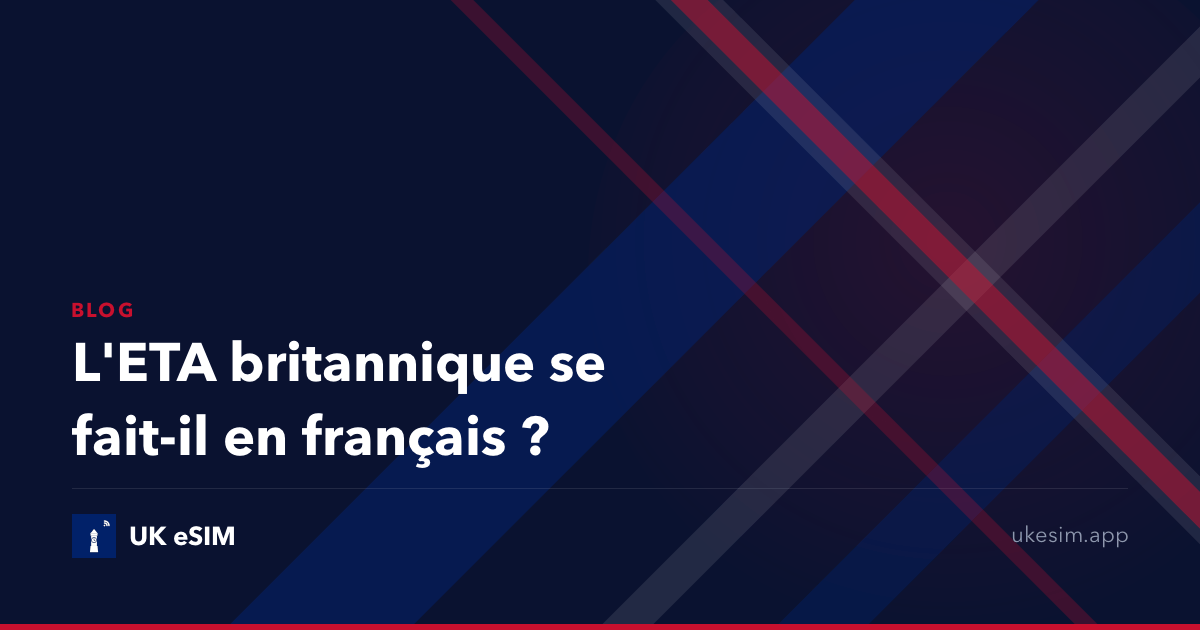 L'ETA britannique se fait-il en français ?