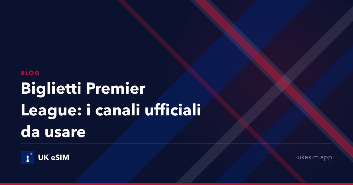 Biglietti Premier League: i canali ufficiali da usare