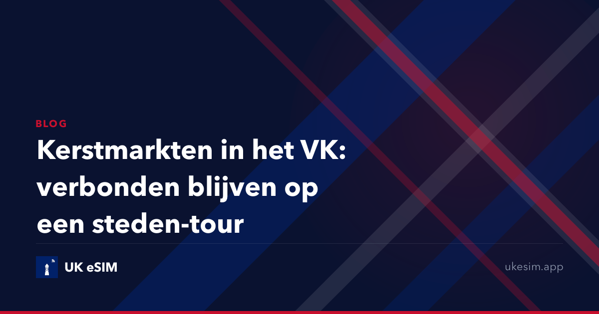 Kerstmarkten in het VK: verbonden blijven op een steden-tour