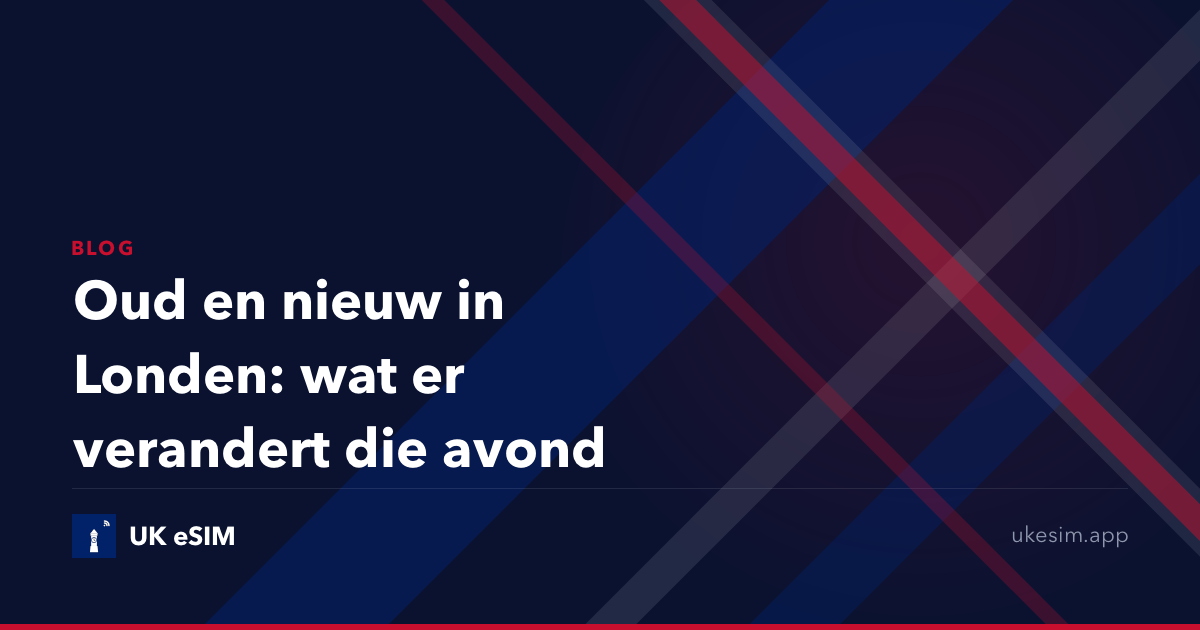 Oud en nieuw in Londen: wat er verandert die avond