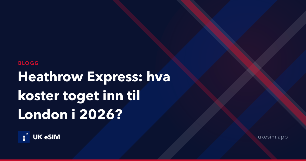 Heathrow Express: hva koster toget inn til London i 2026?