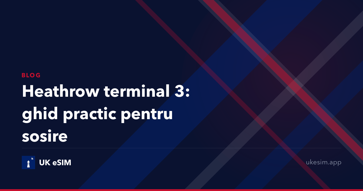 Heathrow terminal 3: ghid practic pentru sosire