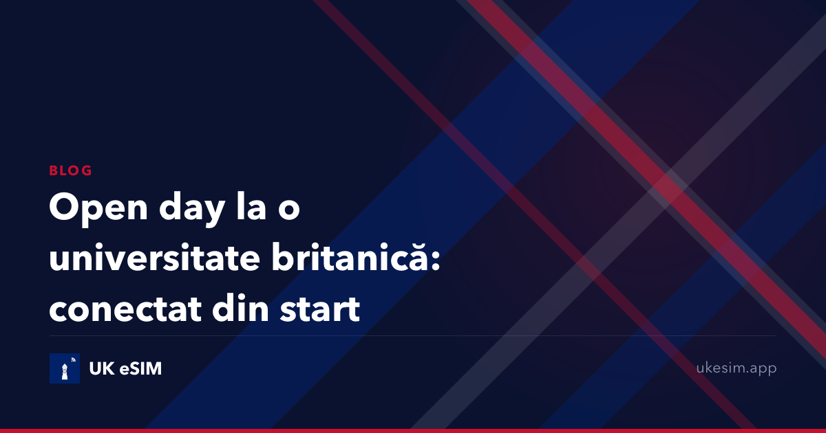 Open day la o universitate britanică: conectat din start