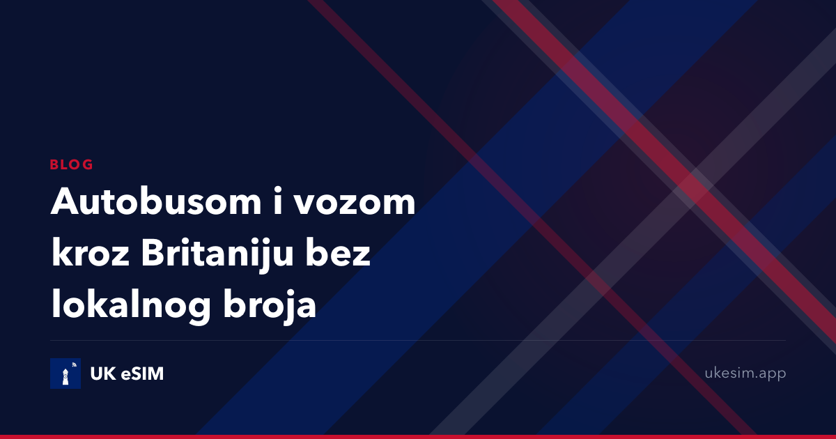 Autobusom i vozom kroz Britaniju bez lokalnog broja
